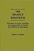 The Deadly Emotions: The Role of Anger, Hostility, and Aggression in Health and Emotional Well-Being