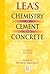 Lea's Chemistry of Cement and Concrete, Fourth Edition