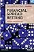Financial Times Guide to Financial Spread Betting, The by Stuart Fieldhouse