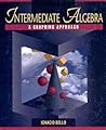 Intermediate Algebra: A Graphing Approach