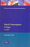 World Postmodern Fiction: A Guide World Postmodern Fiction: A Guide
