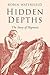 Hidden Depths: The Story of...