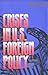 Crises in U.S. Foreign Policy: An International History Reader