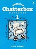 American Chatterbox Workbook 1