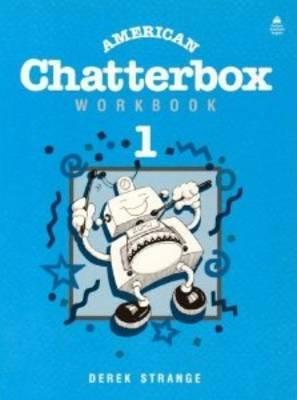 American Chatterbox Workbook 1