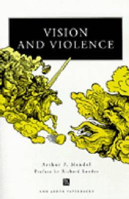 Vision and Violence (Ann Arbor Paperbacks)