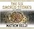 The Six Sacred Stones by Matthew Reilly