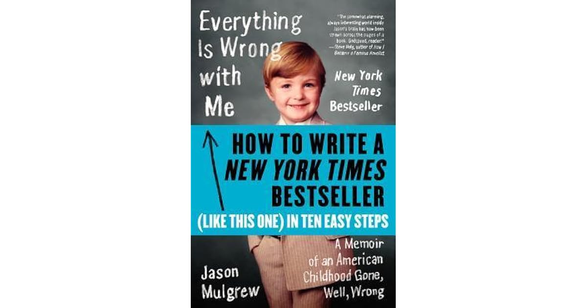 How to Write a New York Times Bestseller in Ten Easy Steps by Jason Mulgrew