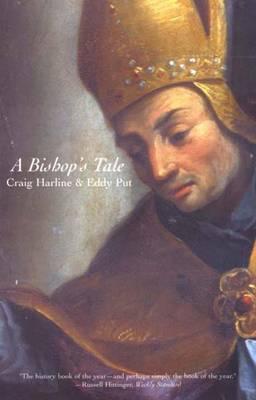 A Bishop's Tale: Mathias Hovius Among His Flock in Seventeenth-Century Flanders (Paperback)