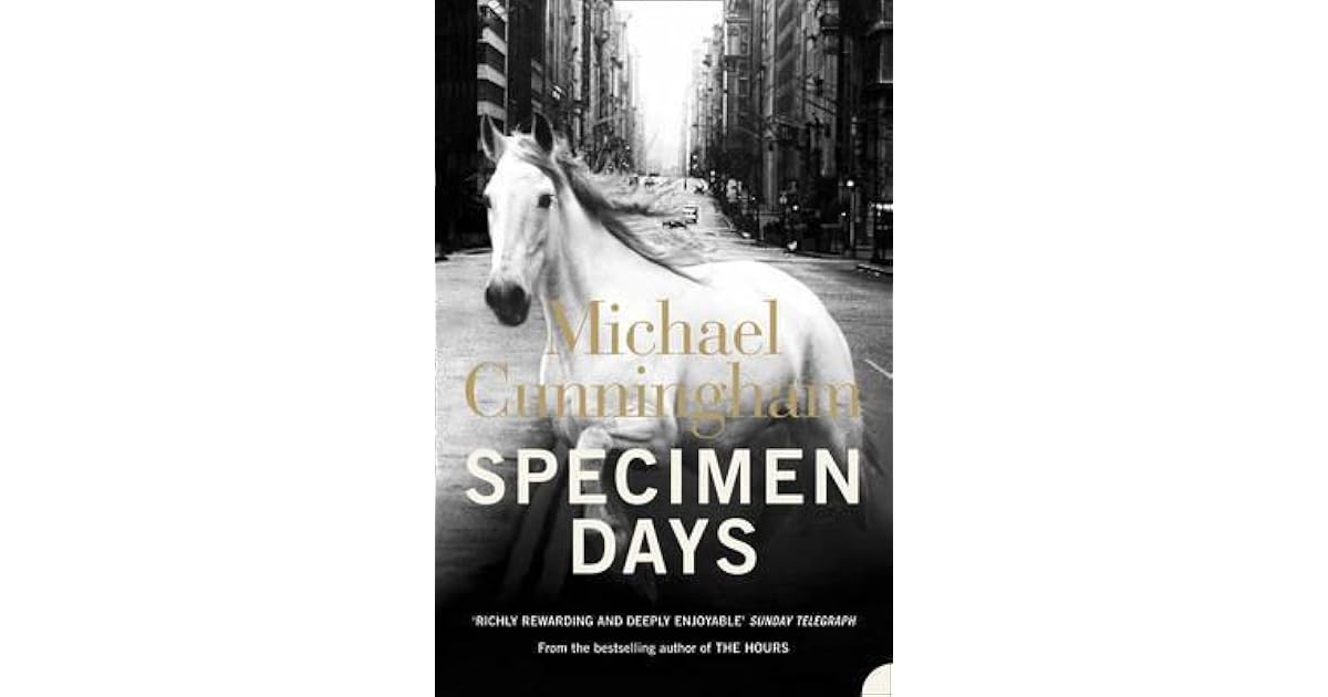 Specimen Days by Michael Cunningham