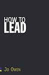 How to Lead: What...