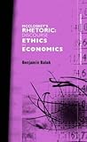 McCloskey's Rhetoric: Discourse Ethics in Economics (Routledge INEM Advances in Economic Methodology)
