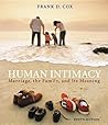 Human Intimacy: Marriage, the Family, and Its Meaning (with InfoTrac) (Available Titles CengageNOW)