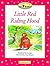 Little Red Riding Hood (Classic Tales: Elementary 1, 200-Word Vocabulary)