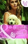 The Last Single Maverick / Puppy Love in Thunder Canyon