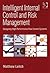 Intelligent Internal Control and Risk Management: Designing High-Performance Risk Control Systems