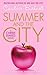 Summer and the City (The Carrie Diaries, #2)