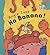 No Banana! (Hodder Toddler)