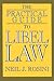 The Practical Guide to Libel Law by Neil J. Rosini