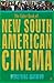 The Faber Book of New South American Cinema by Demetrios Matheou
