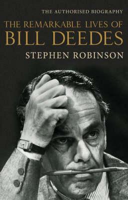 The Remarkable Lives of Bill Deedes (Hardcover)