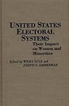 United States Electoral Systems: Their Impact on Women and Minorities (Contributions in Political Science)