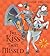 The Kiss That Missed by David Melling