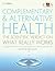 Complementary and Alternative Health: The Scientific Verdict on What Really Works by Steven Bratman (2007-05-03)