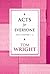Acts For Everyone by Tom     Wright