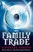 The Family Trade (The Merchant Princes, #1)