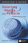Selecting Shares That Perform: Ten Ways to Beat the Index