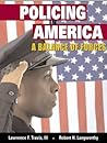 Policing in America: A Balance of Forces (4th Edition)