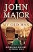 My Old Man by John Major
