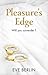Pleasure's Edge by Eve Berlin