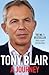 Journey by Tony Blair Journey by Tony Blair