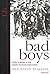 Bad Boys by Ann Arnett Ferguson