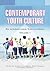 Contemporary Youth Culture:...