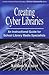 Creating Cyber Libraries: An Instructional Guide for School Library Media Specialists