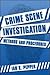 Crime Scene Investigation: Methods and Procedures