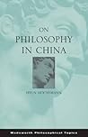 On Philosophy in China