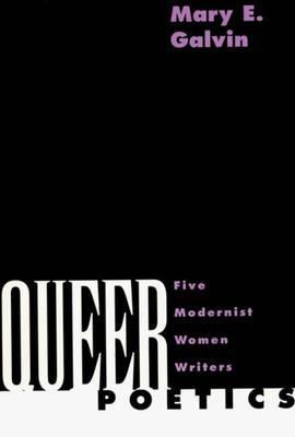 Queer Poetics: Five Modernist Women Writers (Paperback)