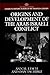 Origins and Development of the Arab-Israeli Conflict: (Greenwood Press Guides to Historic Events of the Twentieth Century)