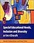 Special Educational Needs, Inclusion and Diversity by Norah Frederickson