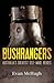 Bushrangers: Australia's Greatest Self-Made Heroes