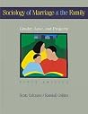 Sociology of Marriage and the Family: Gender, Love, and Property Sociology of Marriage and the Family: Gender, Love, and Property