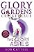 Glory Gardens by Bob Cattell