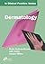 Churchill's In Clinical Practice Series: Dermatology