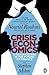 Crisis Economics: A Crash C...