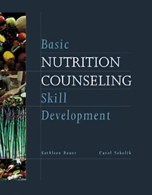 Basic Nutrition Counseling Skill Development (Paperback)