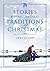 The Stories Behind Great Traditions of Christmas